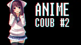 ANIME- ЭТО МОЯ ЖИЗНЬ/ANIME COUB #2/Подборка приколов про анимэ