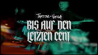 TAKT32 - BIS AUF DEN LETZTEN CENT (FEAT. VEGA) (prod. by ASIDE) | 