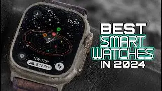 Best Smartwatches 2024 - Top WearOS Google Samsung Apple Smartwatches - Who Will Win?