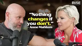 The $88M Exit: Inside Anne Mahlum’s Wild Ride from Struggle to Massive Success | RISE | E.45
