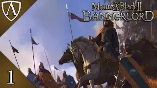 Let's Try Mount and Blade II: Bannerlord! -- Part 1