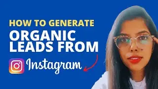 How To Add Lead Form in Instagram to Generate Organic Lead in 2023