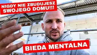 Because of your BIEDAMENTAL you will never build a HOUSE!