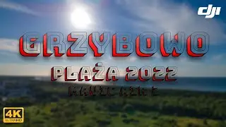 GRZYBOWO PLAŻA 2022 | Mavic Air 2 | 4K