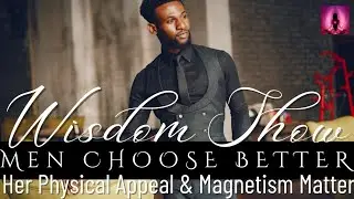 MEN CHOOSE BETTER