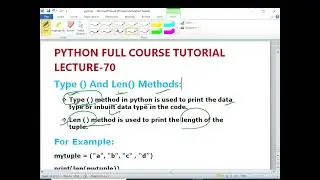 PYTHON LECTURE -70|Type() And Length() Methods In Tuple| Explanation With Example (