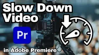 How to Slow down video in Adobe Premiere Pro CC | Adobe Tutorial