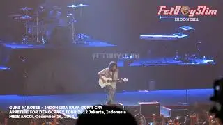 RELOAD GUNS N' ROSES - INDONESIA RAYA DON'T CRY JAKARTA 2012
