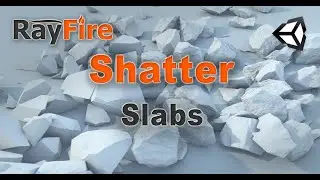 RayFire for Unity. Shatter. 3 Slabs