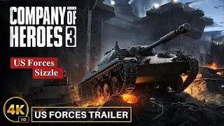 Company of Heroes 3 - US Forces Sizzle Trailer 4K