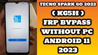 Tecno spark go 2022 frp bypass without pc | tecno kg5h frp bypass without pc