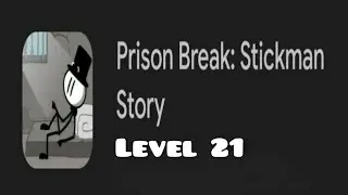 prison break 21 stickman
