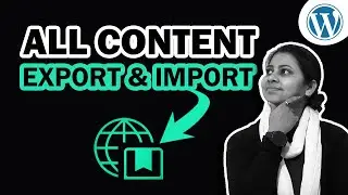 How to Export a WordPress Website All Contents | Import Site Data - Post & Images