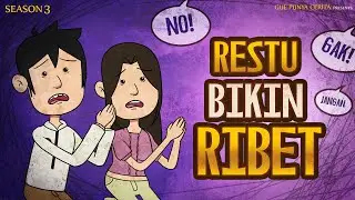 Gue Punya Cerita - RESTU BIKIN RIBET- SEASON 3