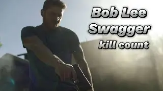 Bob Lee Swagger kill count (Shooter TV series)