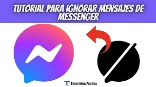 APRENDE como Ignorar mensajes de MESSENGER | Tutoriales Fáciles