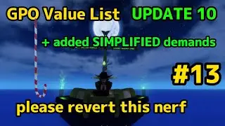 NEW GPO VALUE LIST UPDATE 10 #13 CC DOESN'T DESERVE THIS NERF + ADDED DEMANDS
