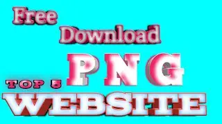 how to download free anything in png - top 5 website's designer's