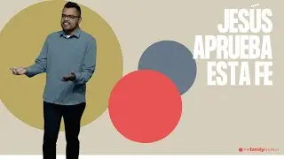 Jesus Aprueba esta fe
