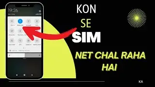 PHONE ME KIS SIM SE NET CHAL RHA HAI KAISE PATA CHALEGA..........?
