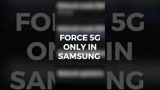 Force 5G only in Samsung 