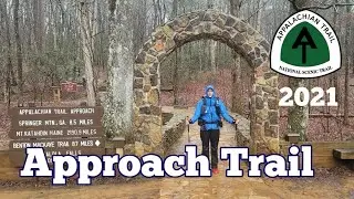 Approach Trail | Amicalola Falls & Springer Mountain | Appalachian Trail 2021