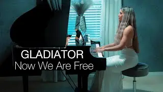 Gladiator: “Now We Are Free” - Hans Zimmer (Piano Cover) Melissa Pianist