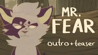 //gore//【Mr Fear (Warriors AU, Longtail) MAP | outro + teaser】