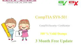 CompTIA SY0-501 Dumps Verified Answers