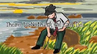 There Is Nothing We Can Do. [Napoleon meme]