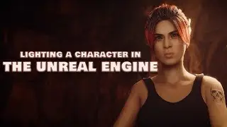 How I Set Up Lighting for my Character in the Unreal Engine