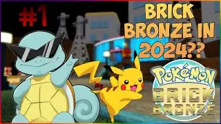 YOU CAN STILL PLAY POKEMON BRICK BRONZE IN 2024??? Ep #1? (Roblox Pokemon Brick Bronze)