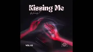 SNEAKY T - KISSING ME (SLOWED & REVERB)