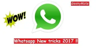Whatsapp Amazing tricks 2017