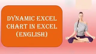 Dynamic Chart in Excel in English