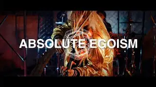 AIOLIN - Absolute Egoism [Official Music Video]