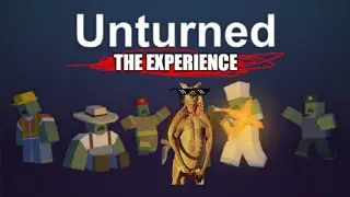 The Unturned Experience