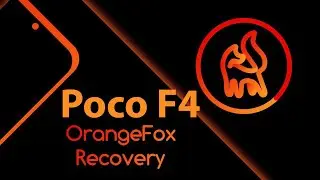 Orange Fox Recovery for Poco F4 (munch) | Full Installation Guide