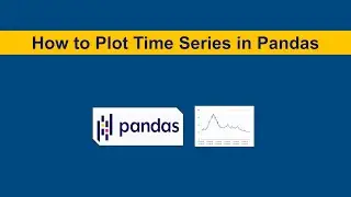 How to plot time series in Pandas
