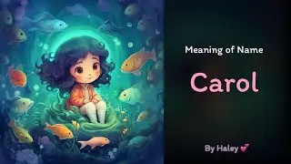 Meaning of girl name: Carol - Name History, Origin and Popularity