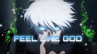 Satoru Gojo - Feel like God (AMV/EDIT)