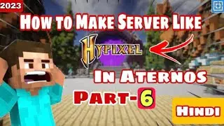 How To Make A Minecraft Server Like Hypixel In Aternos 1.19+ Part-6 || #Minecraft #Aternos #hypixel