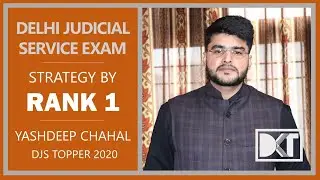 Rank 1 Delhi Judicial Service Exam Yashdeep Chahal's shares his strategy | यशदीप चहल की स्ट्रेटेजी