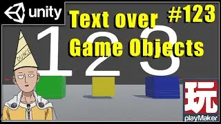 123 - Add text over a Game Object - Unity Playmaker Beginner
