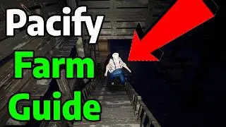Pacify | Level 2 Farm Guide/Tutorial