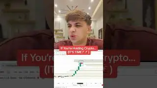If You’re Holding Crypto… (IT’S TIME🚨🚨)