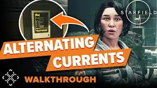 Starfield: Alternating Currents Quest Walkthrough