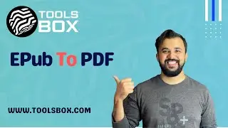 How To Convert ePub to PDF | WWW.TOOLSBOX.COM