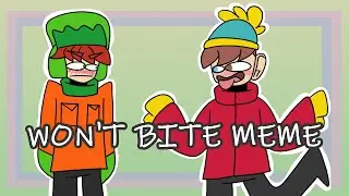 Won't Bite // MEME // SOUTH PARK // KYMAN