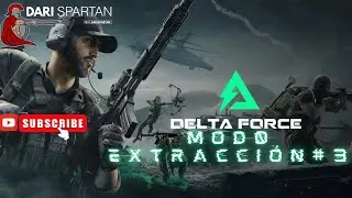DELTA FORCE -MODO EXTRACCIÓN- #3 -SE COMPLICA TODO-
